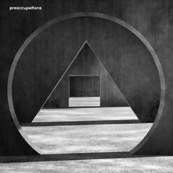Album Review: Preoccupations Dive Deeper Into Obscurity with New Material